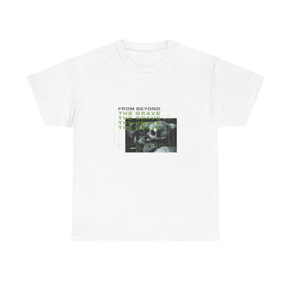 Rave From Beyond The Grave T-Shirt