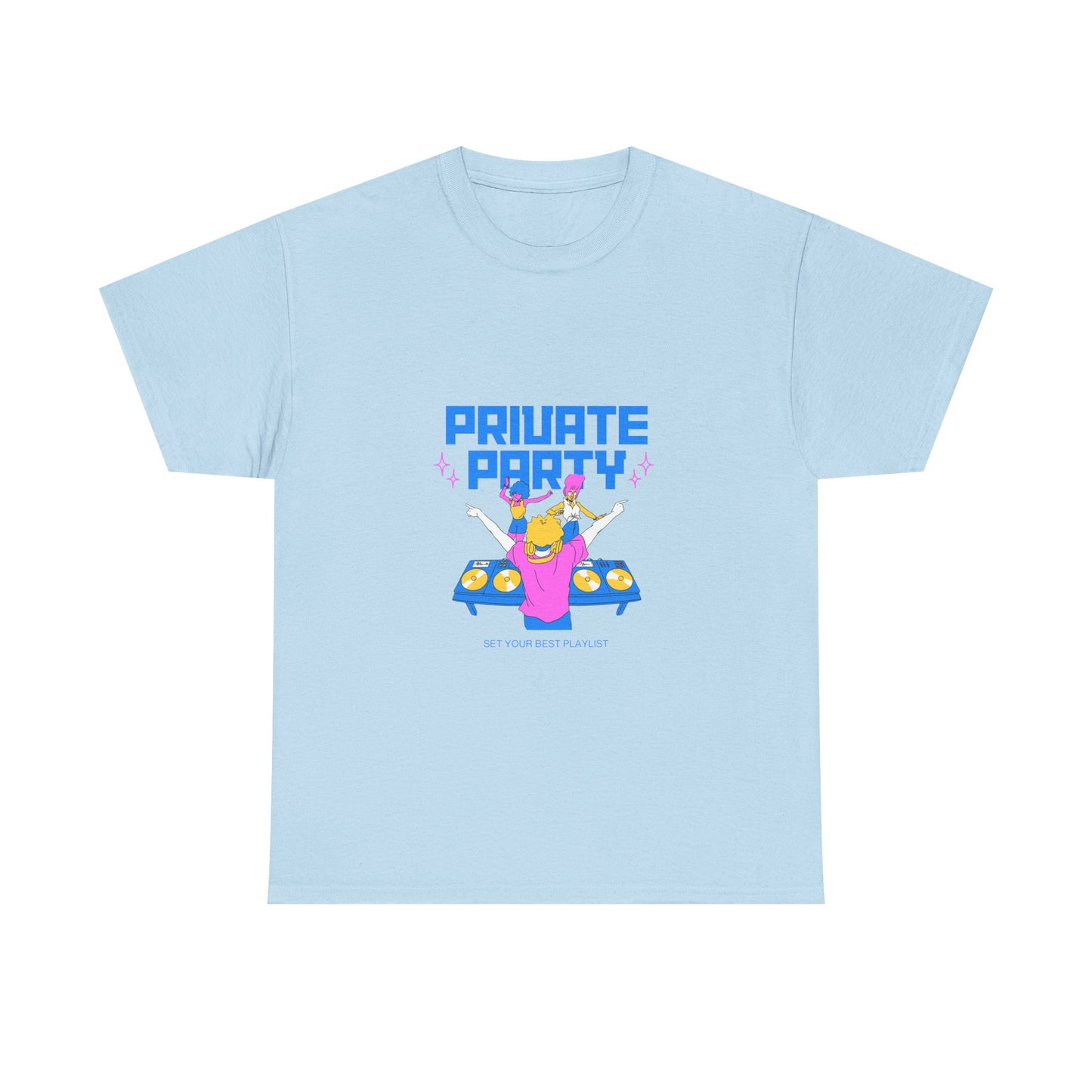 Private DJ Party T-Shirt
