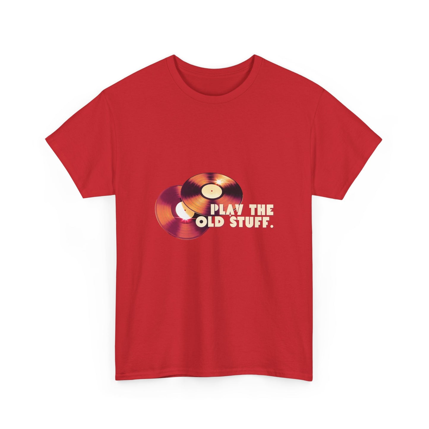 DJ Play The Old Stuff T-Shirt - Unisex Cotton Tee