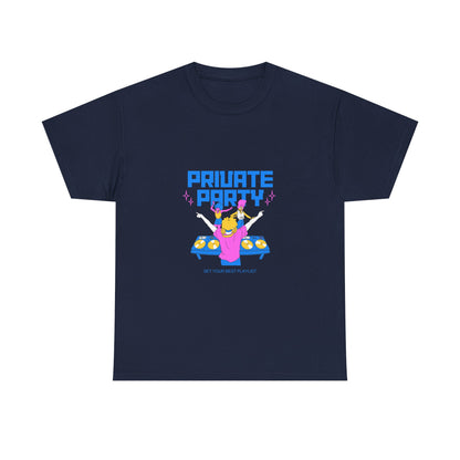 Private DJ Party T-Shirt