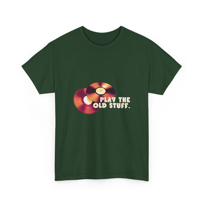 DJ Play The Old Stuff T-Shirt - Unisex Cotton Tee