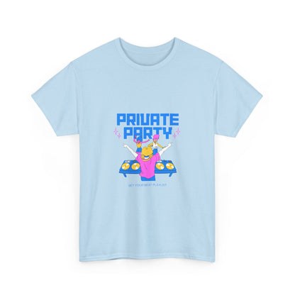 Private DJ Party T-Shirt