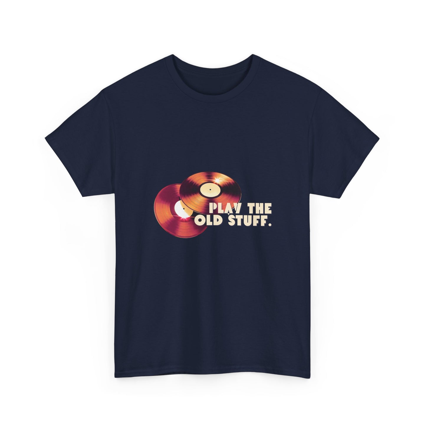 DJ Play The Old Stuff T-Shirt - Unisex Cotton Tee
